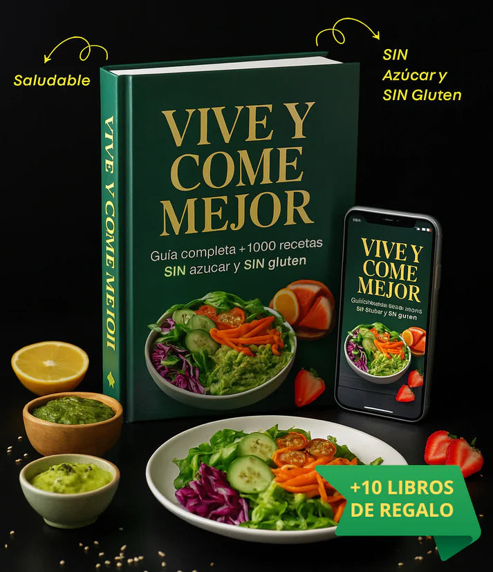 Vive y Come Mejor +1.000 Recetas Saludables + 10 Regalos